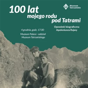 100 lat mojego rodu pod Tatrami