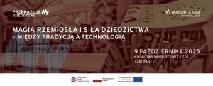 Konferencja Magia rzemiosla i sila dziedzictwa