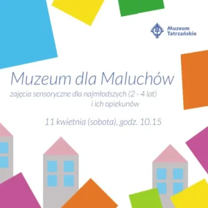 Zajęcia Muzeum dla Maluchów 2026