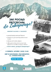 Jak pociąg przyjechał do Zakopanego 2026